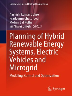 cover image of Planning of Hybrid Renewable Energy Systems, Electric Vehicles and Microgrid